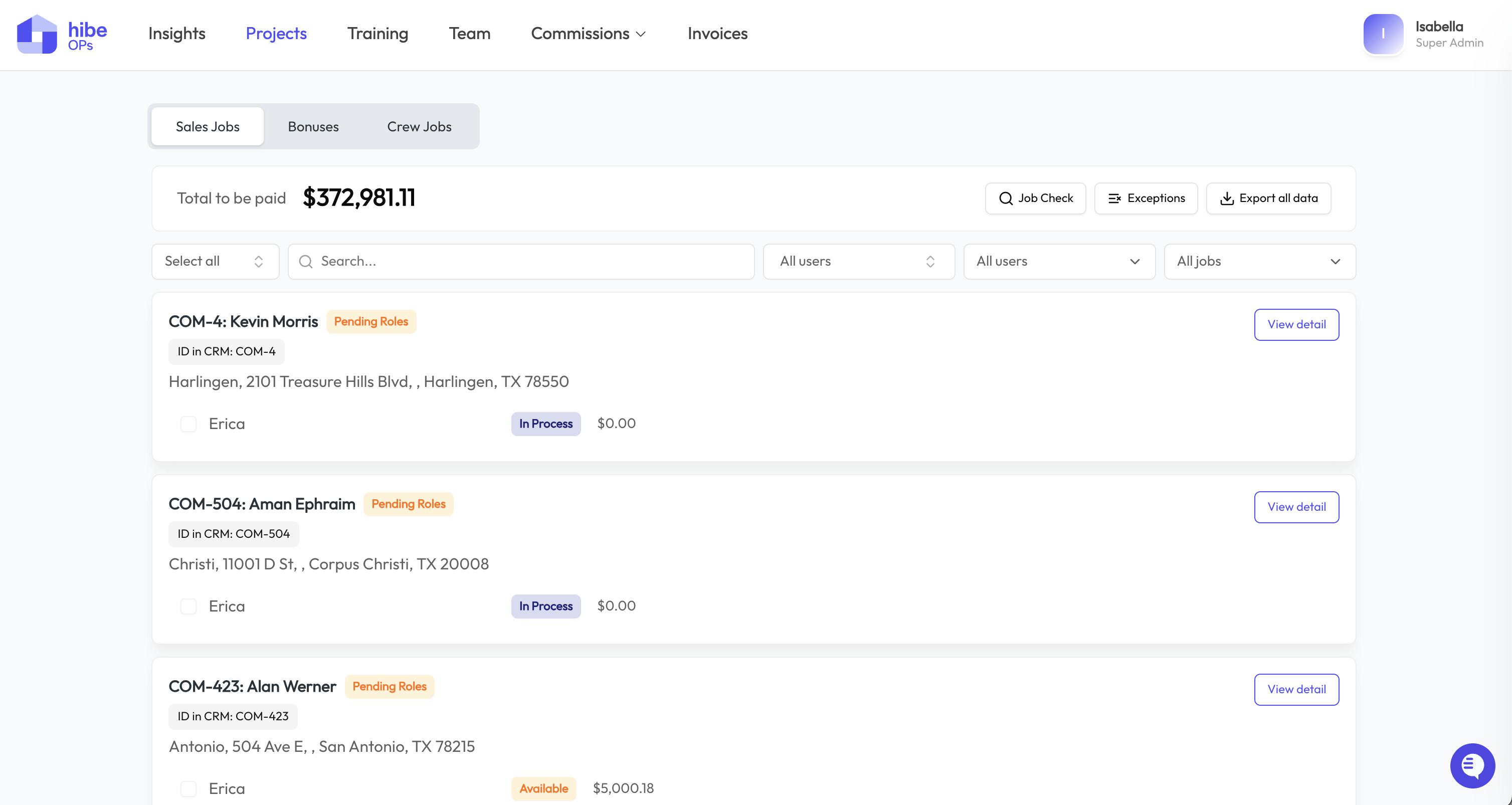 Hibe commissions view showing the total to be paid across sales jobs